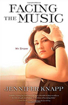 Facing the Music: My Story
