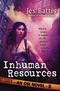 Inhuman Resources: An OSI Novel