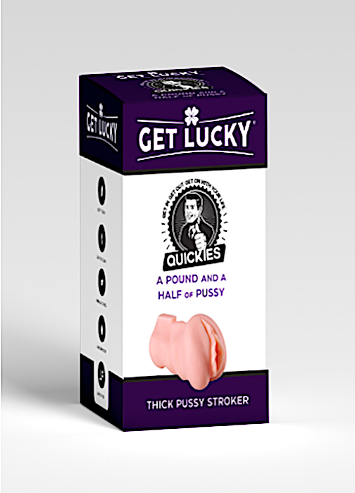 Get Lucky "Pound Of Pussy" Stroker