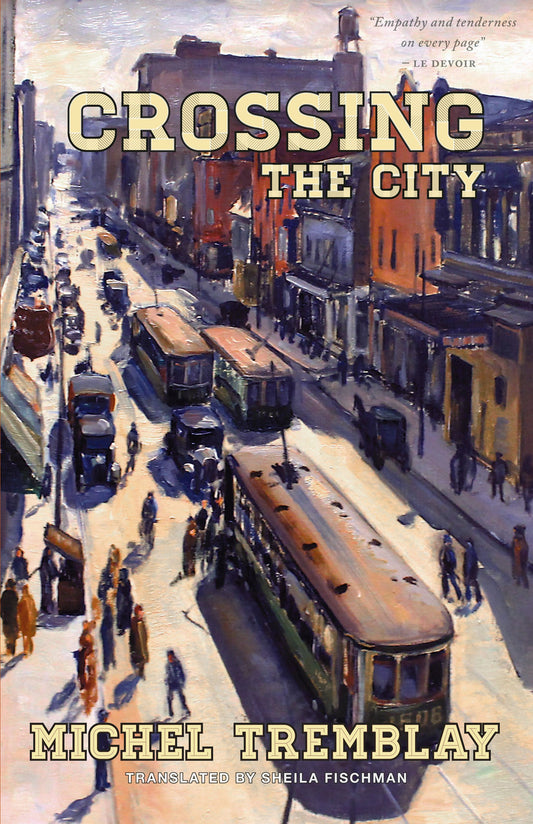 Crossing the City: Book 2 of The Desrosiers Diaspora