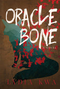 Oracle Bone: A Novel