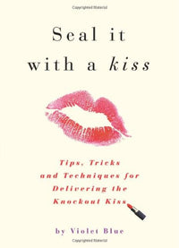Seal It With A Kiss