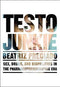 Testo Junkie: Sex, Drugs, and Biopolitics in the Pharmacopornographic Era
