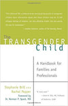 The Transgender Child: A Handbook for Families and Professionals