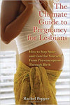 The Ultimate Guide to Pregnancy for Lesbians