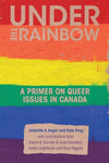 Under the Rainbow: A Primer on Queer Issues in Canada